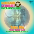 Soulstar Syndicate、Dawn Tallman - Take Me