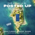 Posted Up (feat. Snoop Dogg)(Explicit)