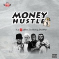 MONEY HUSTLE (Explicit)