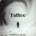 CeitherOne、Xyneks - Tattoo