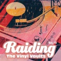 Raiding the Vinyl Vaults, Vol. 15