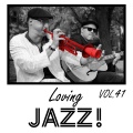 Loving Jazz, Vol. 41 (Explicit)