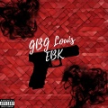 GBG Louis - EBK (Explicit)