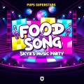 Pups Superstars - Food Song! Skye's Music Party
