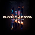 PHONK ELA É FODA (Explicit)