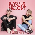 Bars and Melody - I'm the One