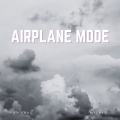 Airplane Mode (Explicit)