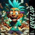 Caine - Level Up (Explicit)