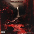 Prince Dawn、LB SPIFFY - Like a River (Explicit)