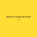 Music in Eight Octaves