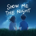 Tinycat - Show Me The Night