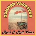 Summer Vacation Rock & Roll Vibes