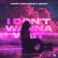 Lawstylez、Maud、Azault - I Don't Wanna Wait (Techno)