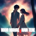 Harrykahanhai、Pratik Lofi、SirChox - Noor Mahal X Nain Tere (Explicit)