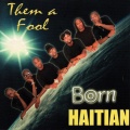 Born Haitian - mize