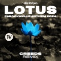 Lotus (PAROOKAVILLE Anthem 2024)(Creeds Remix)