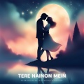 Harrykahanhai、Shxbhxm、SirChox - Tere Nainon Mein