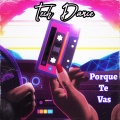 JMRodriguez - Porque Te Vas (Tech Dance)