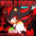 World Enemy (Shadow the Hedgehog Song)