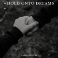 Pinkesh Panjiyar - Hold onto Dreams