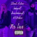 No Lies (Explicit)