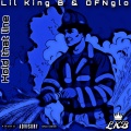 Lil King B、OFNglo - Hold That Line (Explicit)