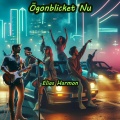 Elias Harmon - Ögonblicket Nu