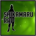 Shikamaru Rap