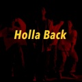 Holla Back