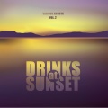 Drinks At Sunset, Vol. 2 (Explicit)