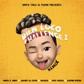 Bien Loco Challenge 2 (Remix|Explicit)