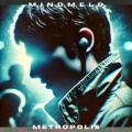 Mindmeld Metropolis (A.I. Uprising)