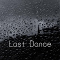 Last Dance (深情版)