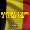 Ramenez le seum a la maison 3 (Explicit)