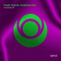 Plastic Robots、Underlow - Homage (Original)