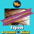 Chief Keegan、Melia、Ed Colman - Payload