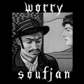 Soufjan - Worry (Explicit)