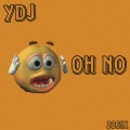 Oh No (Explicit)
