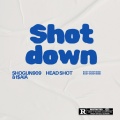 Shogun909、Isaia - Shot down (feat. Isaia)(Explicit)