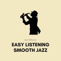 Easy Listening Smooth Jazz
