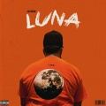 Cali'Reign、Class A - Luna (feat. Class A)(Explicit)