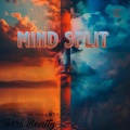 Mjuzikali Roti、Mcreamy Anthony、Lamba Blaq、Terri Beatty - Mind Split (feat. Mjuzikali Roti, Lamba Blaq & Mcreamy Anthony)