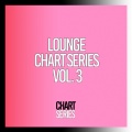 Lounge Chart Series, Vol. 3