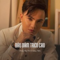 Lưu Ánh Loan、Giáng Tiên - Đâu Dám Trèo Cao