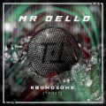 Mr. Dello - Kromoson