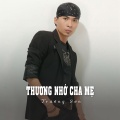Trường Sơn - Thương Nhớ Cha Mẹ