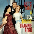 Frankie Ford - Can't Tell My Heart