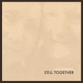 Still Together