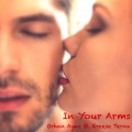 Orhan Ayaz、KREESE TERNA - In Your Arms (feat. Kreese Terna)