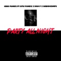 Party all night (feat. Atu Fundz, Don P & Baddo snipe) [Explicit]